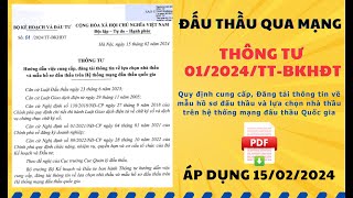 Thông tư 012024TTBKHĐT ngày 15022024 Đấu thầu và lựa chọn nhà thầu qua mạng năm 2024 [upl. by Elmajian238]