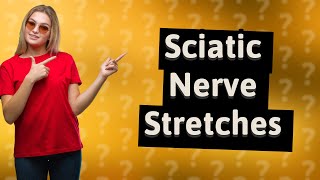 How to release a tight sciatic nerve [upl. by Ewan]