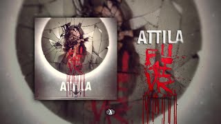 Attila  FU4EVR Official Visualizer [upl. by Suoivatnod754]