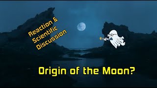 Moon and Earth  Their BEGINNING  Reacting to quotThe Secret History of the Moon  4Kquot [upl. by Hobbie521]