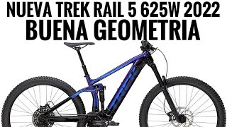 NUEVA TREK RAIL 5 625W 2022 BUENA GEOMETRÍA EBIKE EMTB ⏩ SUSCRÍBETE ⏪ Bicis Eléctricas ⚡️ [upl. by Onafets]