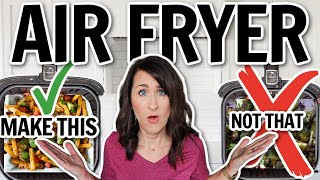 New Air Fryer 10 of THE BEST and 3 of THE WORST Foods to Make in Your Air Fryer [upl. by Enerod]