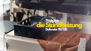 Defender Td5  Standheizung einbauen  Autoterm 2D [upl. by Niletak]