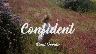 Demi Lovato  Confident LYRICS Loving Caliber Lady Gaga MIX LYRICS [upl. by Agnew]