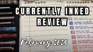 February 2024 currentlyinked Review  writing samples fountainpen fountainpenink [upl. by Airreis]