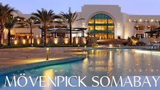 MOVENPICK RESORT SOMA BAY mövenpick somabay موفنبيك ريزورت سوما بايhurghada [upl. by Cobby]