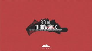 BiG AL  Throwback Daniel Testas Remix [upl. by Lauder]