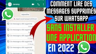 Comment lire un message supprimé sur WhatsApp sans installer une application en 2022 [upl. by Levram149]