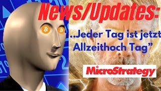 MicroStrategy Updates Jeder Tag ist Allzeithoch Tag [upl. by Ialohcin]