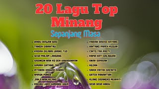 20 lagu Top Minang Sepanjuang Masa [upl. by Ahsennek]