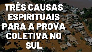 ENCHENTES NO SUL NA VISÃO ESPÍRITA I Mensagem Espírita [upl. by Alyat]