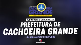 ONCURSO PREFEITURA CACHOEIRA GRANDEMA  PLANEJAMENTO DE ESTUDOS [upl. by Akissej]