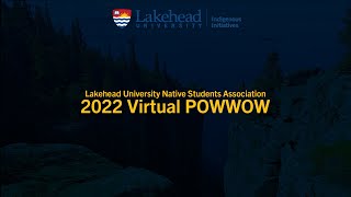 Lakehead University Native Students Association  2022 Powwow Live Stream [upl. by Irtak826]