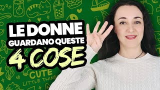 4 Cose che le Donne Guardano In Un Uomo anche se sconosciuto [upl. by Lorelie]