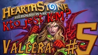 Kto jest kim w Hearthstone 5  VALEERA SANGUINAR  historia bohaterów Warcrafta [upl. by Hazaki372]