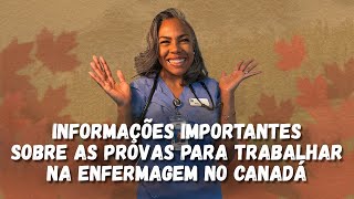 Informações importantes sobre as provas para trabalhar na enfermagem no Canadá [upl. by Sremmus824]