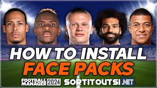 HOW TO INSTALL REAL PLAYER FACES ON FM24  Football Manager 2024 Facepack Installation Guide [upl. by Ris354]