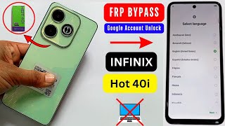 Infinix Hot 40i FRP Bypass Android 1314  Infinix Hot 40i X6528 Google Account Bypass Without Pc [upl. by Francesca734]