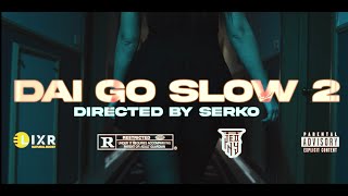 ZINO  DAI GO SLOW 2 FT DAVIDE BOBKVTA OFFICIAL VIDEO 2024 [upl. by Brookner]