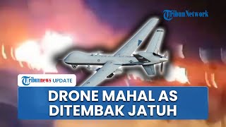 Drone Setengah Triliun AS Ditembak Jatuh Houthi Dikenal Canggih untuk Intelijen tapi Dilenyapkan [upl. by Rodrick]