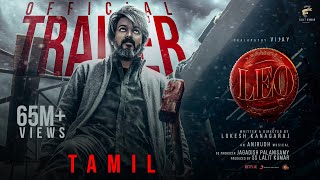 LEO  Official Trailer  Thalapathy Vijay  Lokesh Kanagaraj  Anirudh Ravichander [upl. by Eniad]