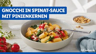 Gnocchi in SpinatSauce mit Pinienkernen  Pasta  Lidl Kochen [upl. by Murrell]