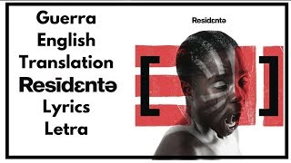 Residente  Guerra  English TranslationLetra [upl. by Devitt712]