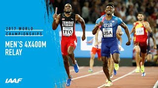 Mens 4x400m Relay Final  IAAF World Championships London 2017 [upl. by Sadowski]