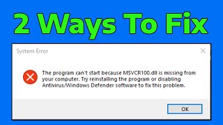 How To Fix msvcr100dll Missing Error [upl. by Eirrol]