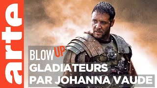 Gladiateurs par Johanna Vaude  Blow Up  ARTE [upl. by Treble644]