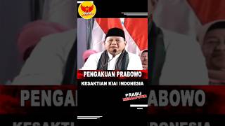 PENGAKUAN PRABOWO KESAKTIAN KIAI INDONESIA [upl. by Yuzik]