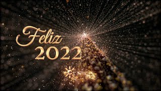 Deseos 2022  ¡Feliz Año Nuevo [upl. by Minnnie930]