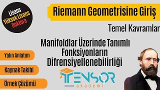 13 Manifoldlar Üzerinde Fonksiyon Difbilirliği Dif Geo Temel Kav  Riemann Geometrisine Giriş [upl. by Natika]