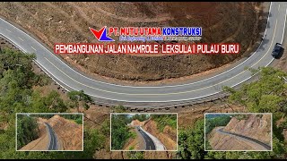 PT MUTU UTAMA KONSTRUKSI  PEMBANGUNAN JALAN NAMROLE LEKSULA I PULAU BURU [upl. by Shem]