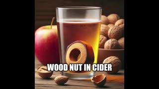 Wood nut in cider song pop  extanded version [upl. by Feinleib]