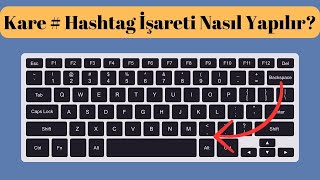 Kare  Hashtag İşareti Nasıl Yapılır PcKlavye [upl. by Inava]