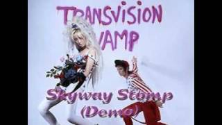 Transvision Vamp  Skyway Stomp Demompg [upl. by Paschasia754]