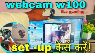 HP Webcam W100 Setup and Unboxing II How Install Webcam [upl. by Quincy]