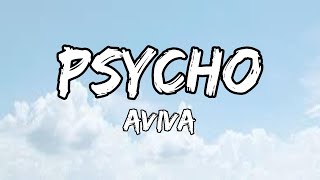 AViVA  Psycho Lyrics [upl. by Ennasor766]