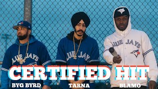 CERTIFIED HIT FULL VIDEO  Tarna  Blamo  Byg Byrd  New Punjabi Songs  BrownBoysForever [upl. by Llydnek]