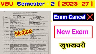 FYUGP Semester 2 Exam Cancel ❌ ll vbu semester 2 revised exam date bc centre l semester 2 2023 27 [upl. by Oludoet]