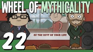 Motivational Speech Wheel of Mythicality  Ep 22 [upl. by Neelsaj]