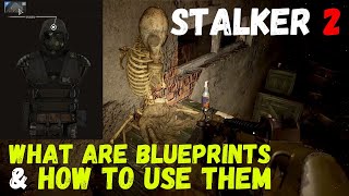 WHAT ARE BLUEPRINTS amp How To Use Them in STALKER 2 stalker2 [upl. by Lemuel]