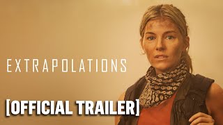 Extrapolations  Official Trailer Starring Tobey Maguire amp Eiza González [upl. by Seaddon]