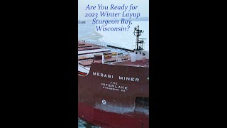 Are You Ready For Winter Layup 2023 in Sturgeon Bay Wisconsin [upl. by Nnaeus]