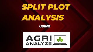 Split Plot Analysis using Agri Analyze [upl. by Hsac]