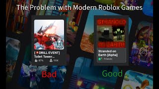 The Problem with Modern Roblox Games [upl. by Yenwat]