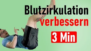 3MinutenAnleitung Durchblutung der Beine effektiv fördern [upl. by Roxanna]