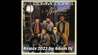 Commodores Nightshift  Remix 2023 by Adam Dj [upl. by Nahtnaoj571]