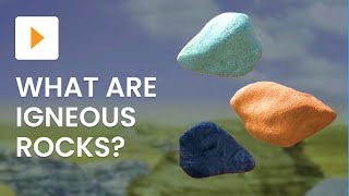 What Are Igneous Rocks [upl. by Anyat]